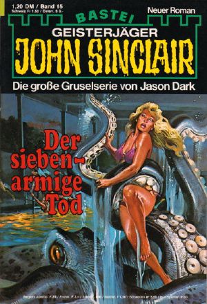 [John Sinclair 0015] • Der siebenarmige Tod